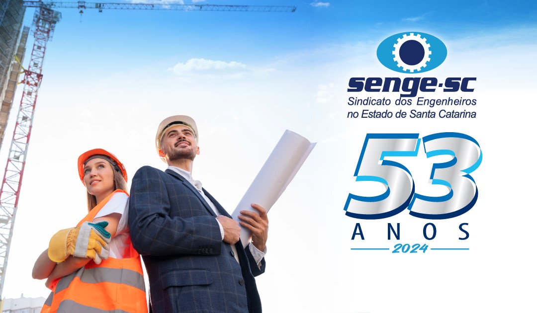 Senge-SC comemora 53 anos de compromisso com a engenharia catarinense