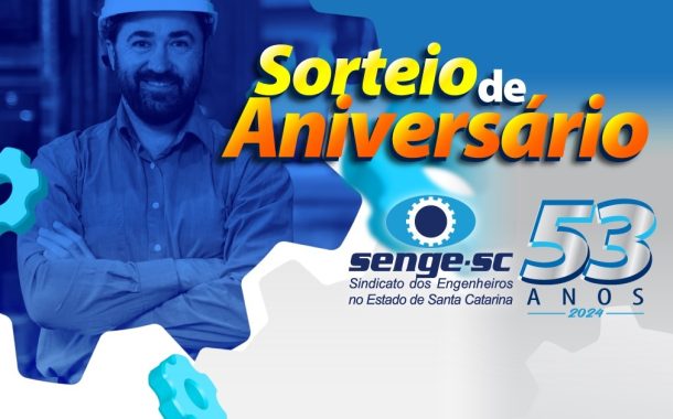 Senge-SC promove sorteio de aniversário entre sócios adimplentes