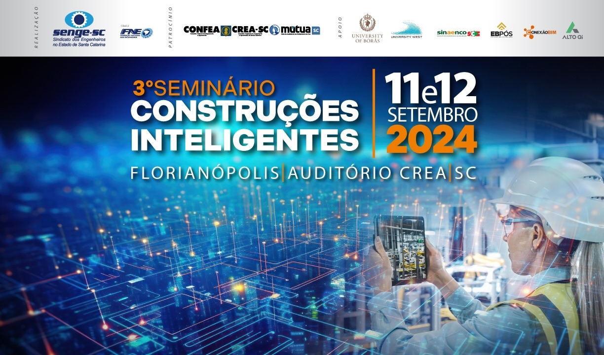 Senge-SC promove 3º Seminário Construções inteligentes em Florianópolis