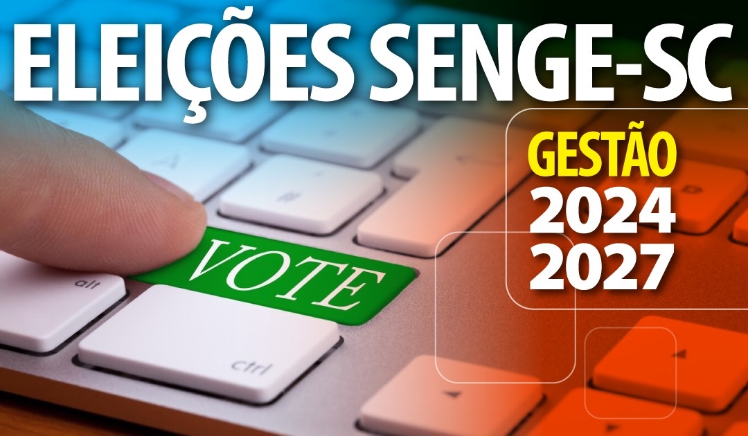 SENGE-SC ELEGE NOVA DIRETORIA E CONSELHO DIAS 9 e 10 DE SETEMBRO