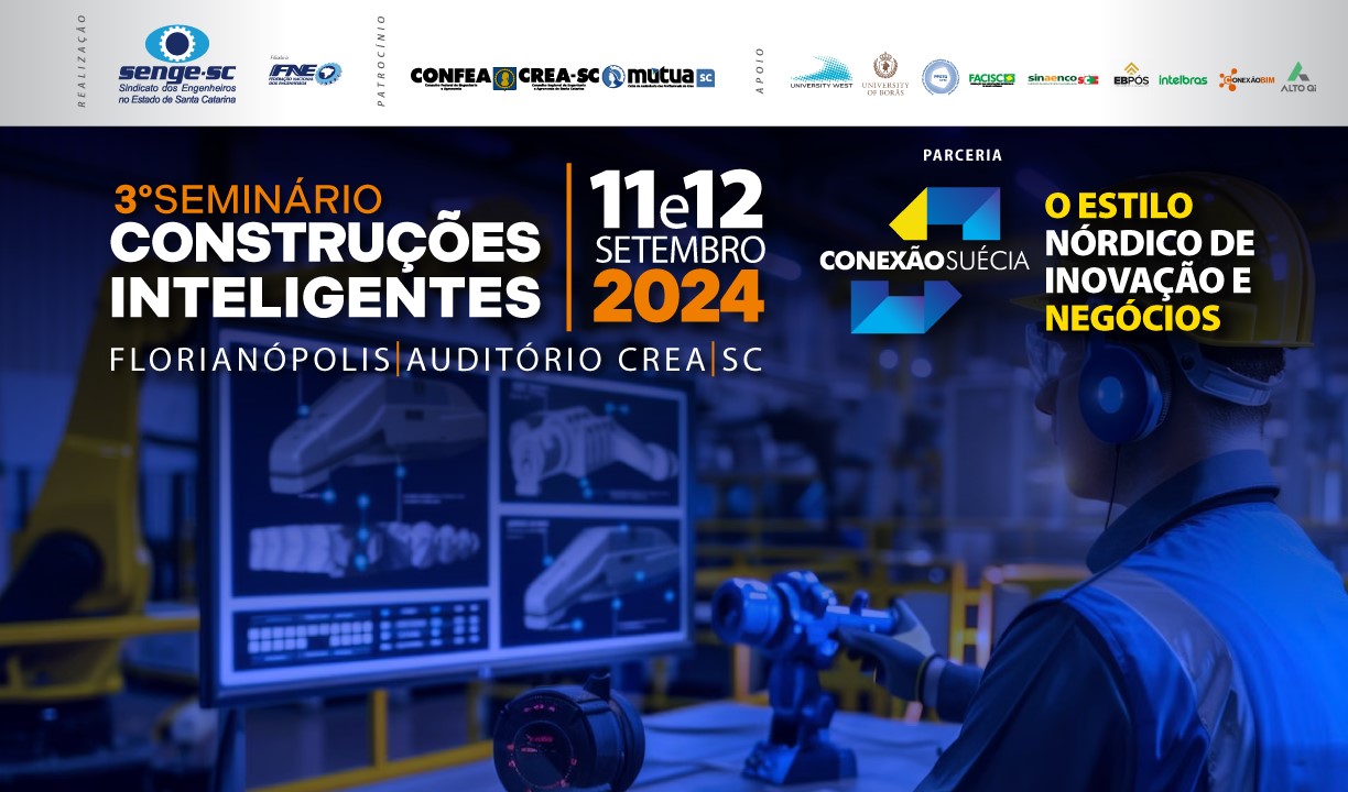 Inscreva-se: 3º Seminário Construções inteligentes será dias 11 e 12/09, em Florianópolis