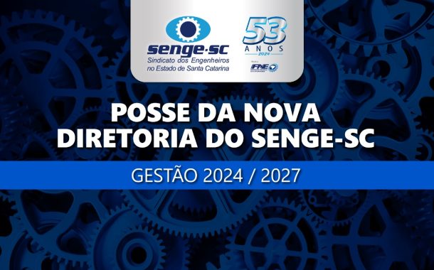 Nova diretoria do Senge-SC toma posse em 24 de outubro