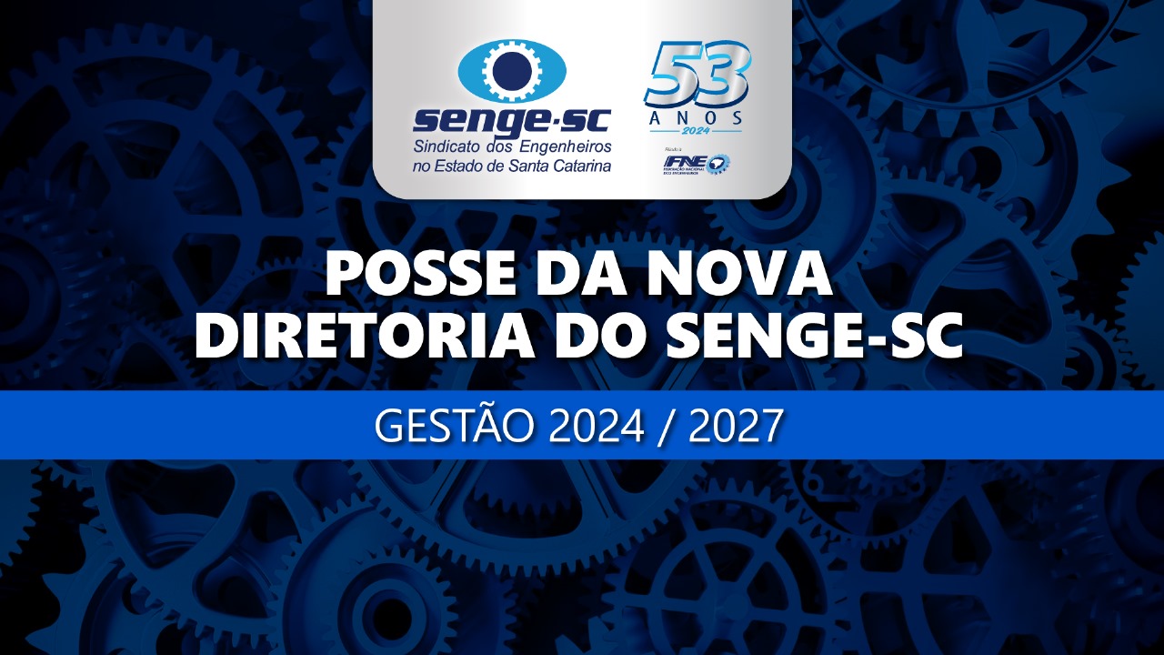 Nova diretoria do Senge-SC toma posse em 24 de outubro