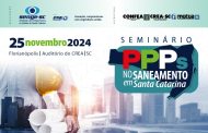 Senge-SC promove seminário PPPs no Saneamento em Santa Catarina