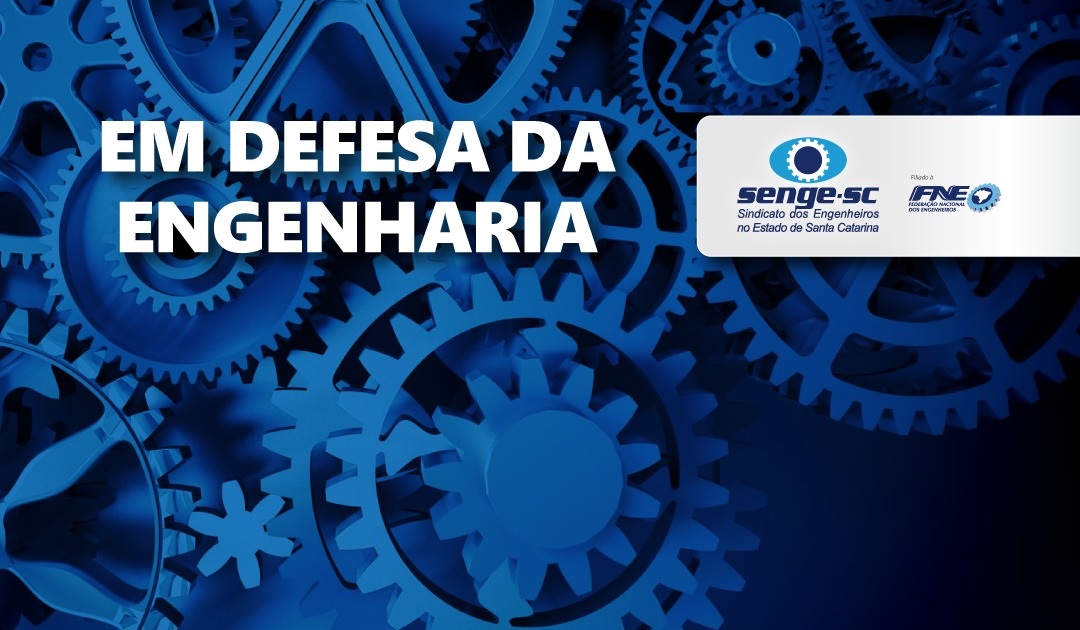 Senge-SC se manifesta em defesa das atribuições profissionais das engenharias e da agronomia nos atos de nomeação